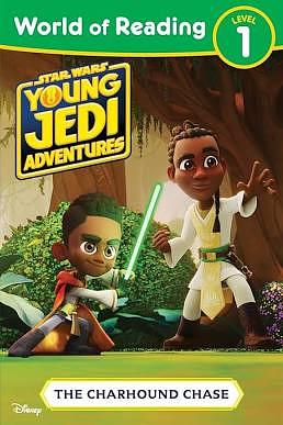 World of Reading Level 1: Star Wars: Young Jedi Adventures: Disney's The Charhound Chase  by Emeli Juhlin