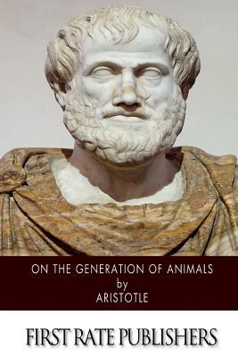 On the Generation of Animals by Aristotle