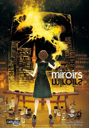 Miroirs by Kaiu Shirai
