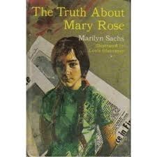 The Truth about Mary Rose by Marilyn Sachs