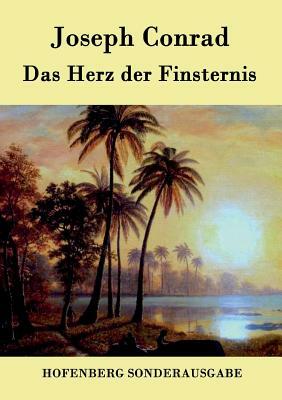 Das Herz der Finsternis by Joseph Conrad