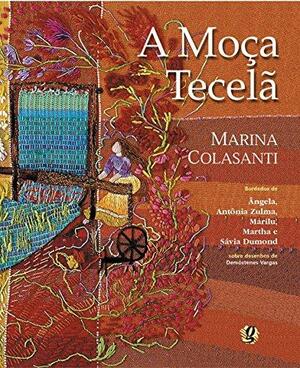 A Moca Tecela by Marina Colasanti