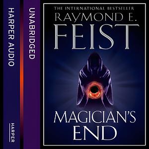 Magician's End by Raymond E. Feist