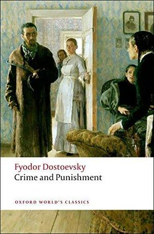 Crime and Punishment by Fyodor Dostoevsky