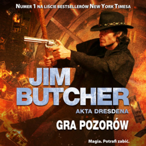 Gra pozorów  by Jim Butcher