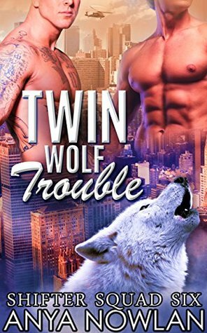 Twin Wolf Trouble by Anya Nowlan
