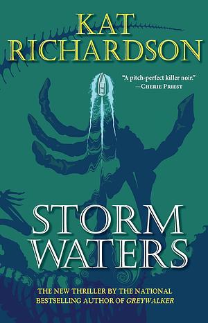 Storm Waters by Kat Richardson