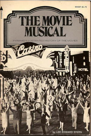 The Movie Musical by Lee Edward Stern, Ted Sennett