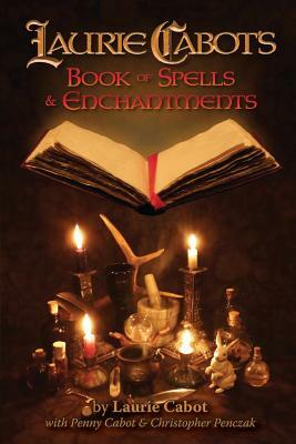 Laurie Cabot's Book of Spells & Enchantments by Laurie Cabot