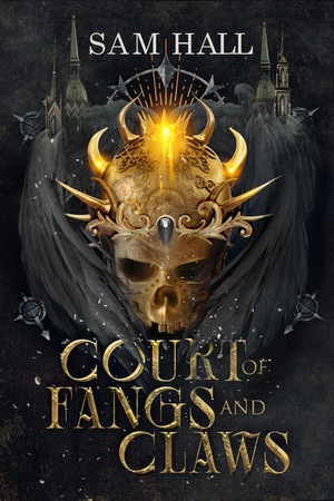 Court of Fangs and Claws by Sam Hall