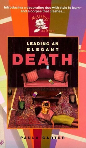 Leading an Elegant Death by Paula Carter