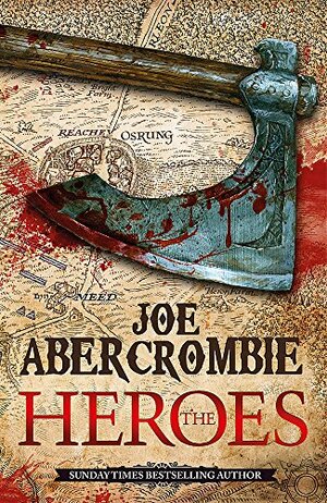 The Heroes by Joe Abercrombie