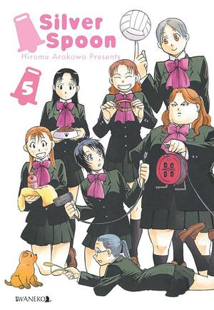 Silver spoon. Tom 5 by Hiromu Arakawa