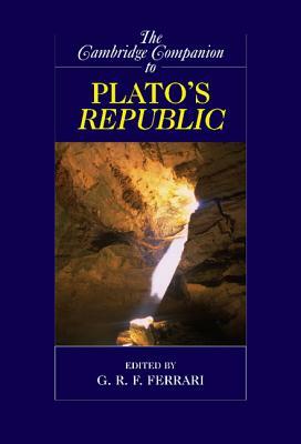 The Cambridge Companion to Plato's Republic by 