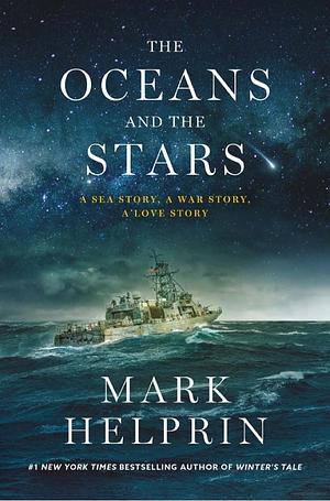 The oceans and the stars by Mark Helprin