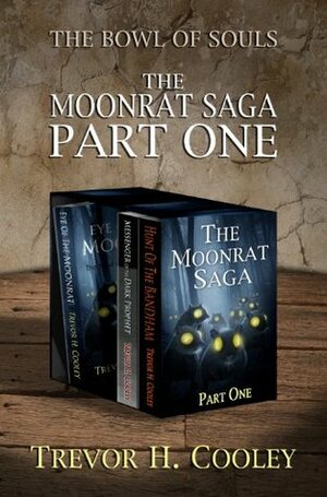 The Moonrat Saga Part One by Trevor H. Cooley