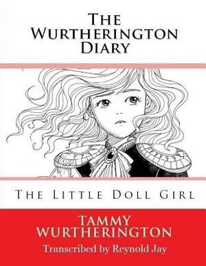 The Little Doll Girl: Unabridged Sketch Edition by 