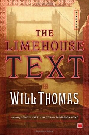 The Limehouse Text by Will Thomas