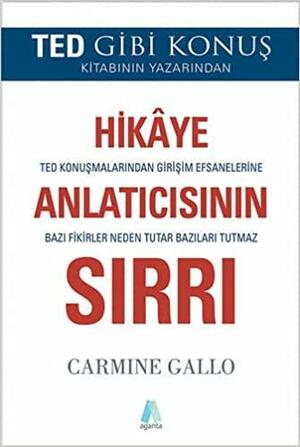 Hikâye Anlatıcısının Sırrı by Carmine Gallo, Atilla Erol