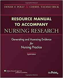 Student Resource Manual with Toolkit to Accompany Nursing Research by Cheryl Tatano Beck, Denise F. Polit