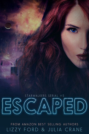 Escaped by Lizzy Ford, Julia Crane