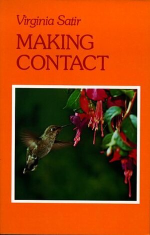 Making Contact by Virginia Satir