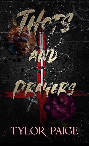 Thots and Prayers by Tylor Paige