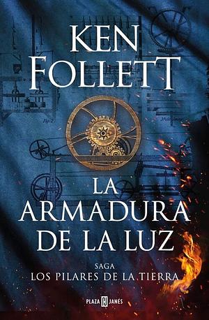 La armadura de la luz by Ken Follett