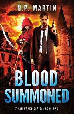 Blood Summoned by N.P. Martin