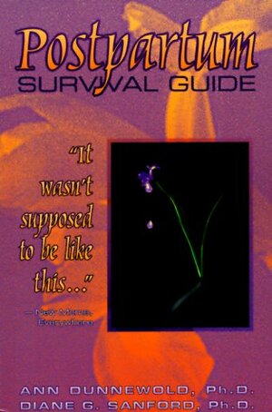 Postpartum Survival Guide by Ann Dunnewold