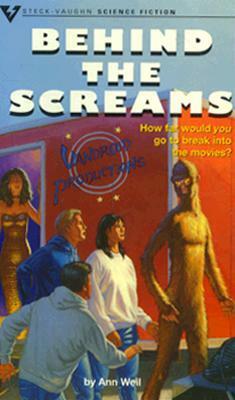 Behind the Screams by Ann Weil, Marcy Dunn Ramsey