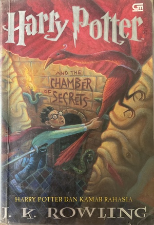 Harry Potter and the Chamber of Secrets - Harry Potter dan Kamar Rahasia by J.K. Rowling