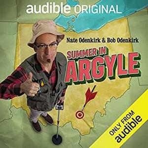 Summer In Argyle by Bob Odenkirk, Nate Odenkirk