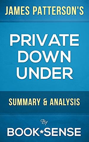 Private Down Under by James Patterson