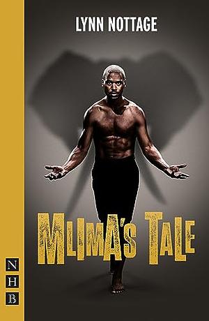 Mlima's Tale by Lynn Nottage