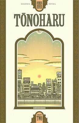 Tonoharu: Part Two by Lars Martinson