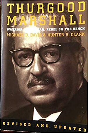 Thurgood Marshall by Hunter R. Clark, Michael D. Davis