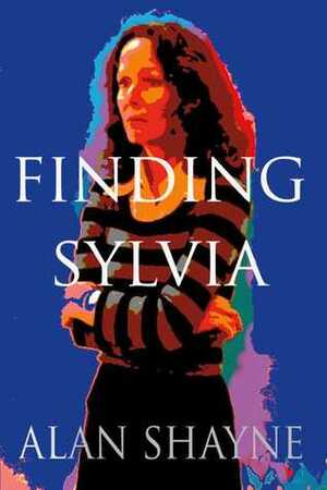 Finding Sylvia by Alan Shayne