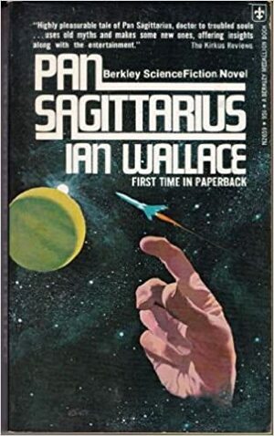 Pan Sagittarius by John Wallace Pritchard, Vincent Di Fate, Ian Wallace