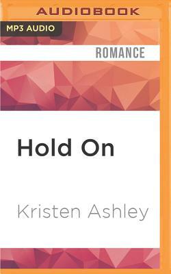 Hold on by Kristen Ashley
