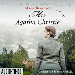 Mrs Agatha Christie by Marie Benedict