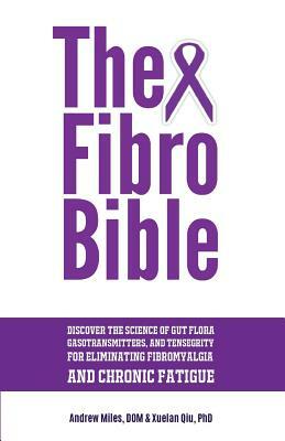 The Fibro Bible by Andrew Miles, Xuelan Qiu