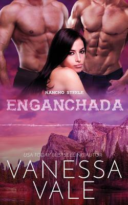 Enganchada by Vanessa Vale