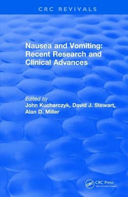 Nausea and Vomiting by David J. Stewart, John Kucharczyk, Alan D. Miller