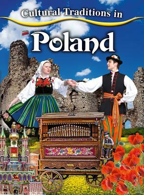 Cultural Traditions in Poland by Linda Barghoorn