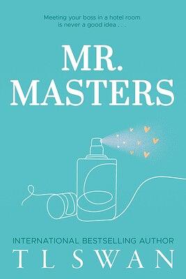 Mr. Masters by TL Swan