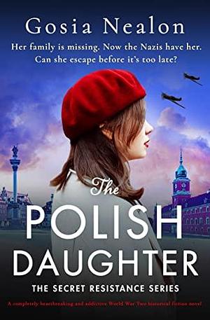 The Polish Daughter by Gosia Nealon, Gosia Nealon