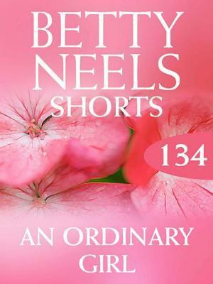 An Ordinary Girl by Betty Neels