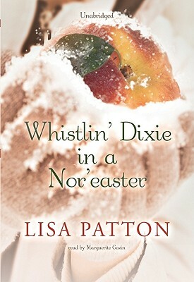 Whistlin' Dixie in a Nor'easter by Lisa Patton