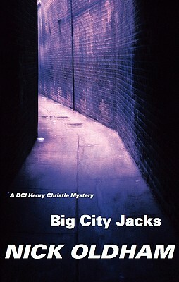 Big City Jacks by Nick Oldham